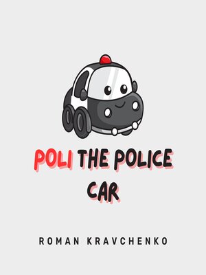cover image of Poli the Police Car
